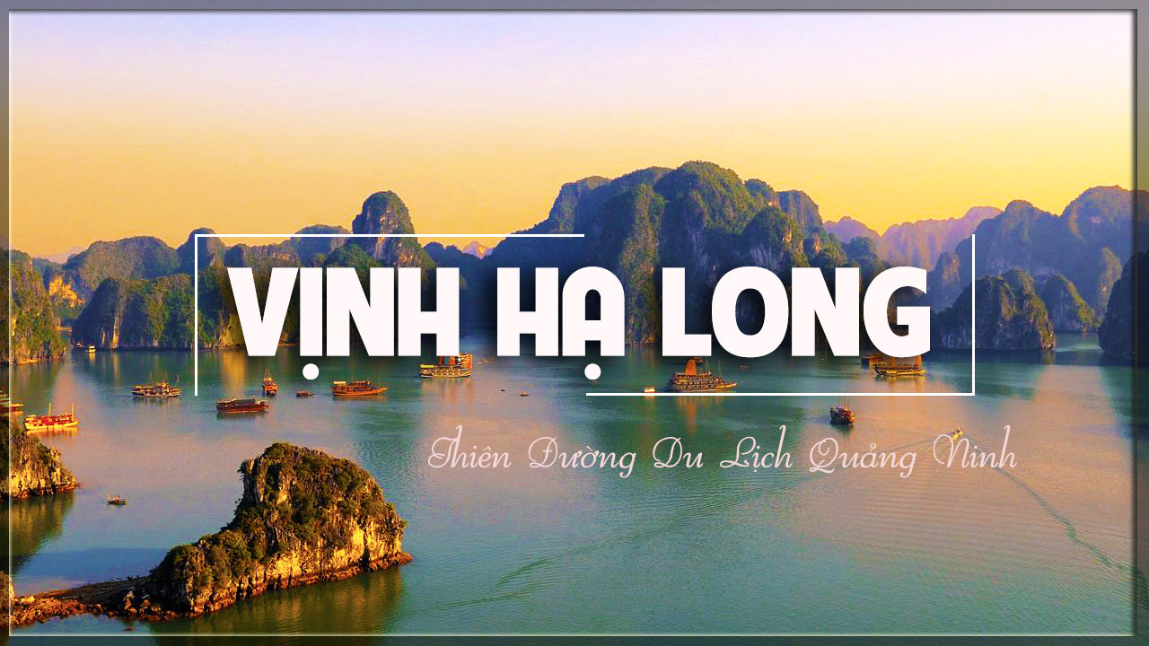 Tour lễ : Vịnh Hạ Long- Cáp treo Nữ Hoàng